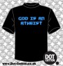 god is atheist t shirt