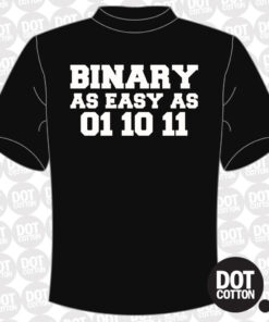 Binary as Easy as 011011 T-Shirt