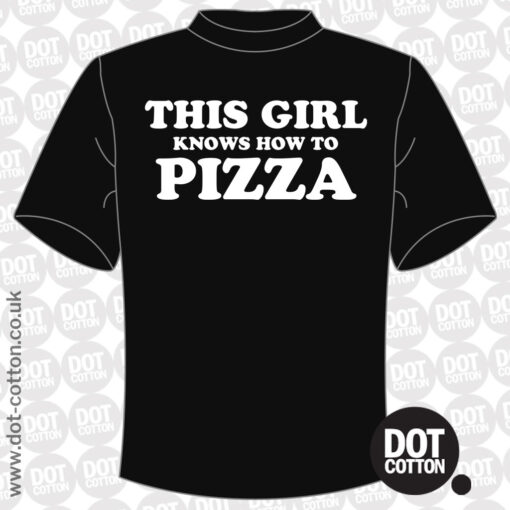 This Girl knows how to Pizza T-Shirt